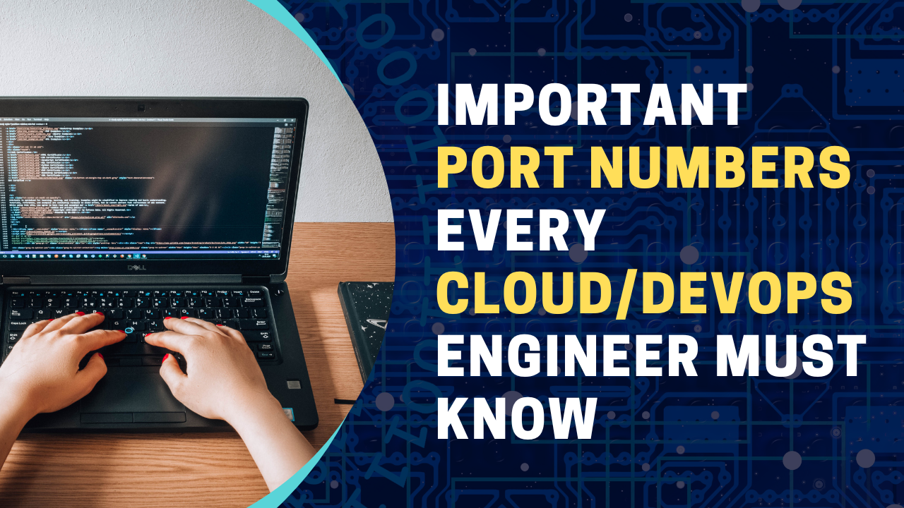 🌍Essential Protocols and Ports for DevOps Engineers.!