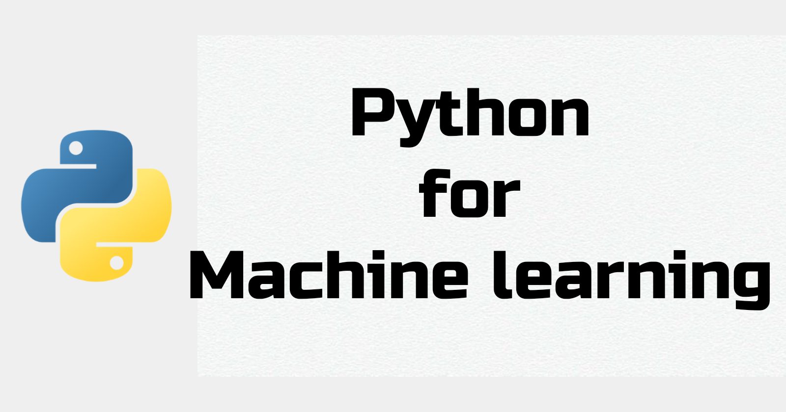 Python for Machine learning