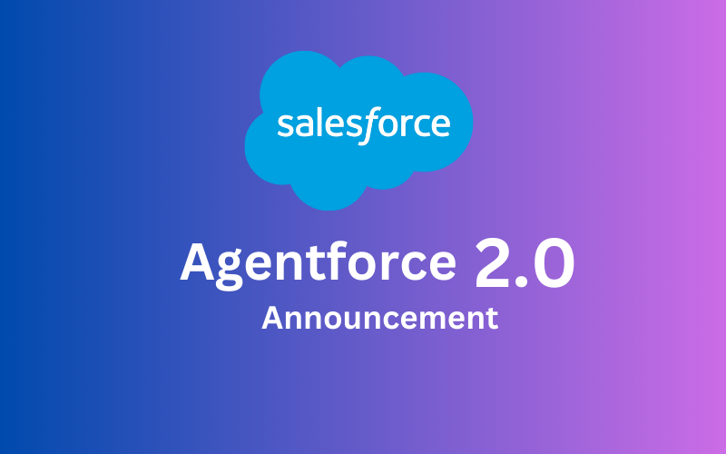 Salesforce Agentforce 2.0: Pioneering the Era of Autonomous AI Agents