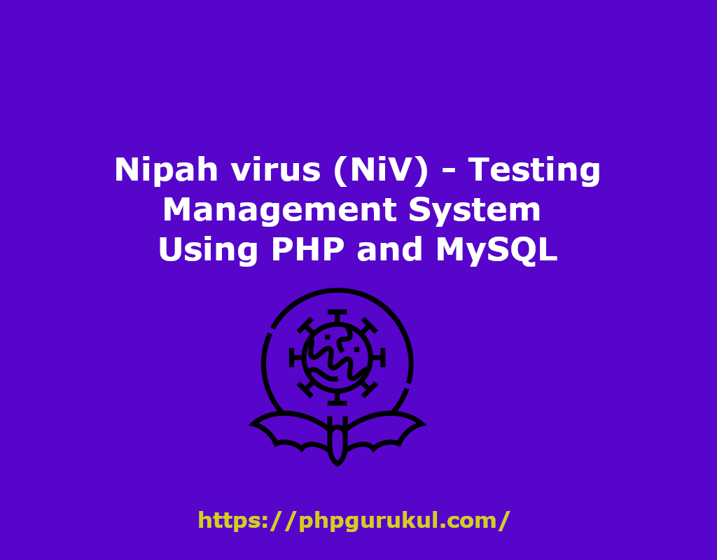 Nipah virus Testing Management System | PHP Gurukul