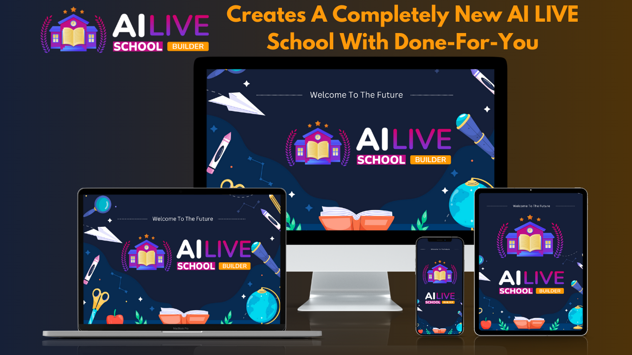 AI LIVE SchoolBuilder Review – The Future Of AI-Powered Education
