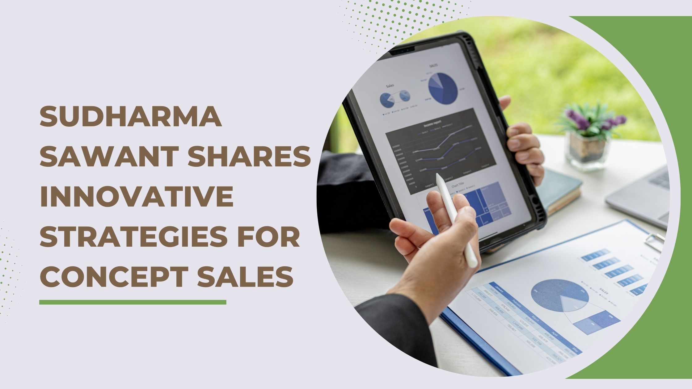 Sudharma Sawant Shares Innovative Strategies for Concept Sales