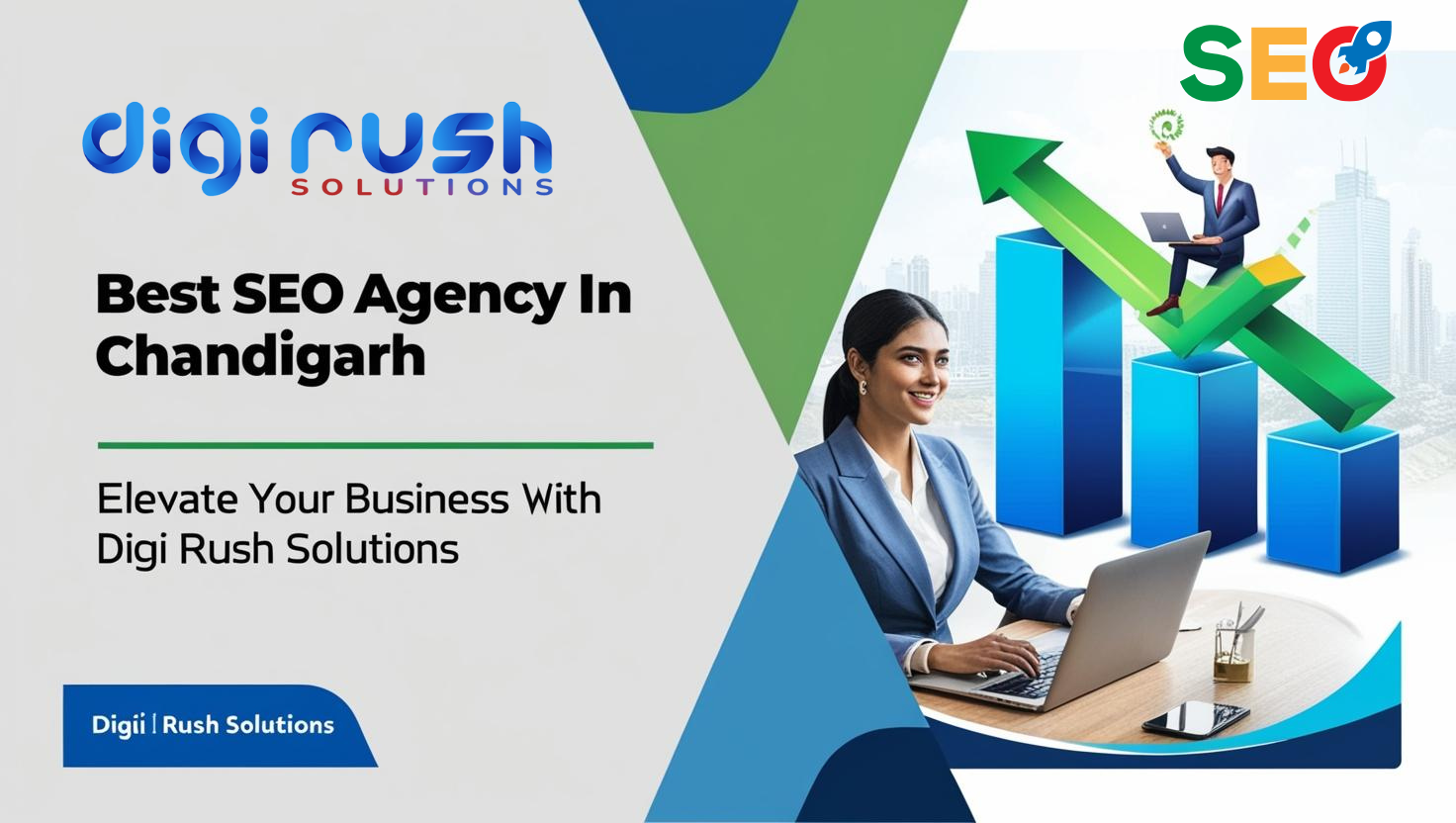 Best SEO Agency in Chandigarh – Elevate Your Business with Digi Rush Solutions