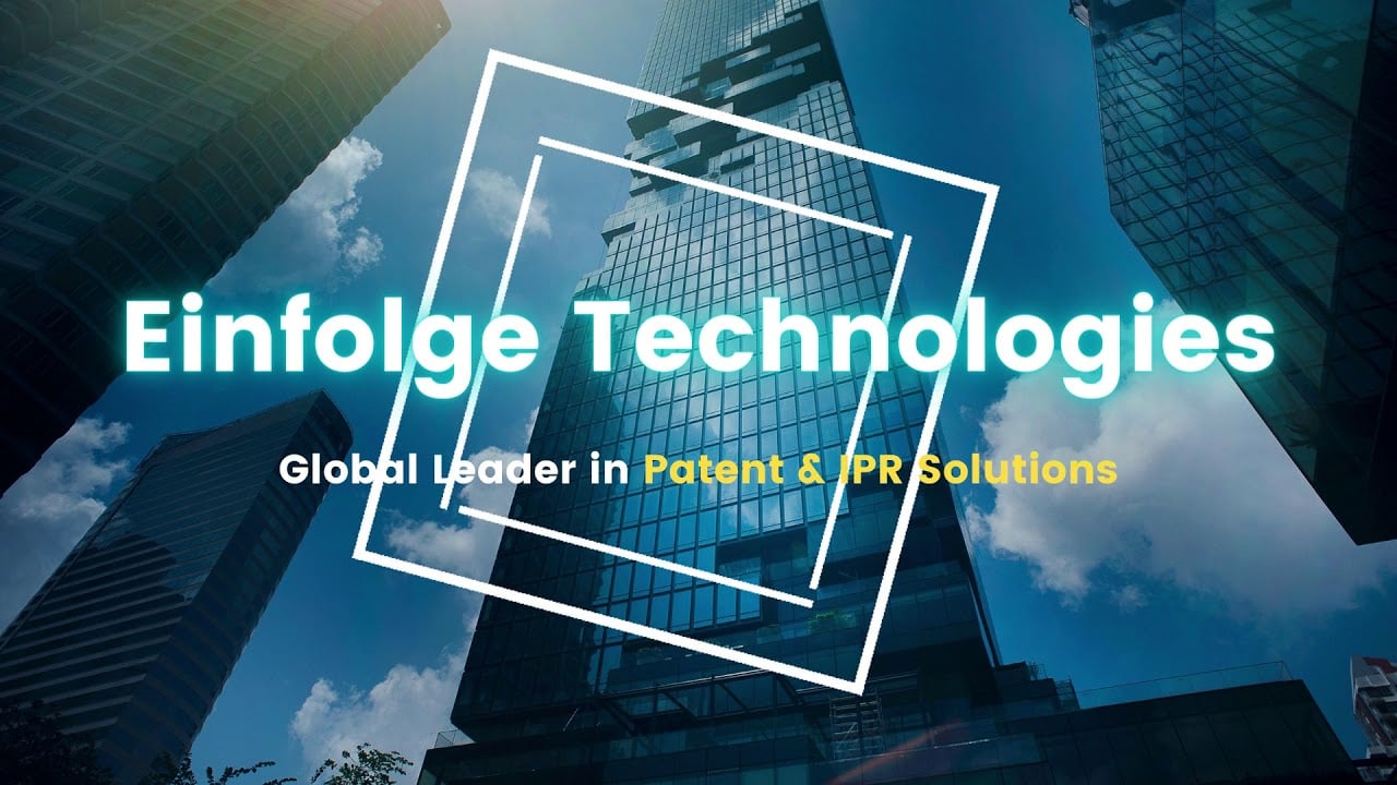 Why Einfolge Technologies is Among the Best Patent Companies in India