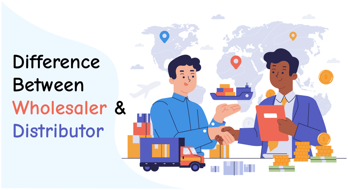 Difference Between a Wholesaler and a Distributor