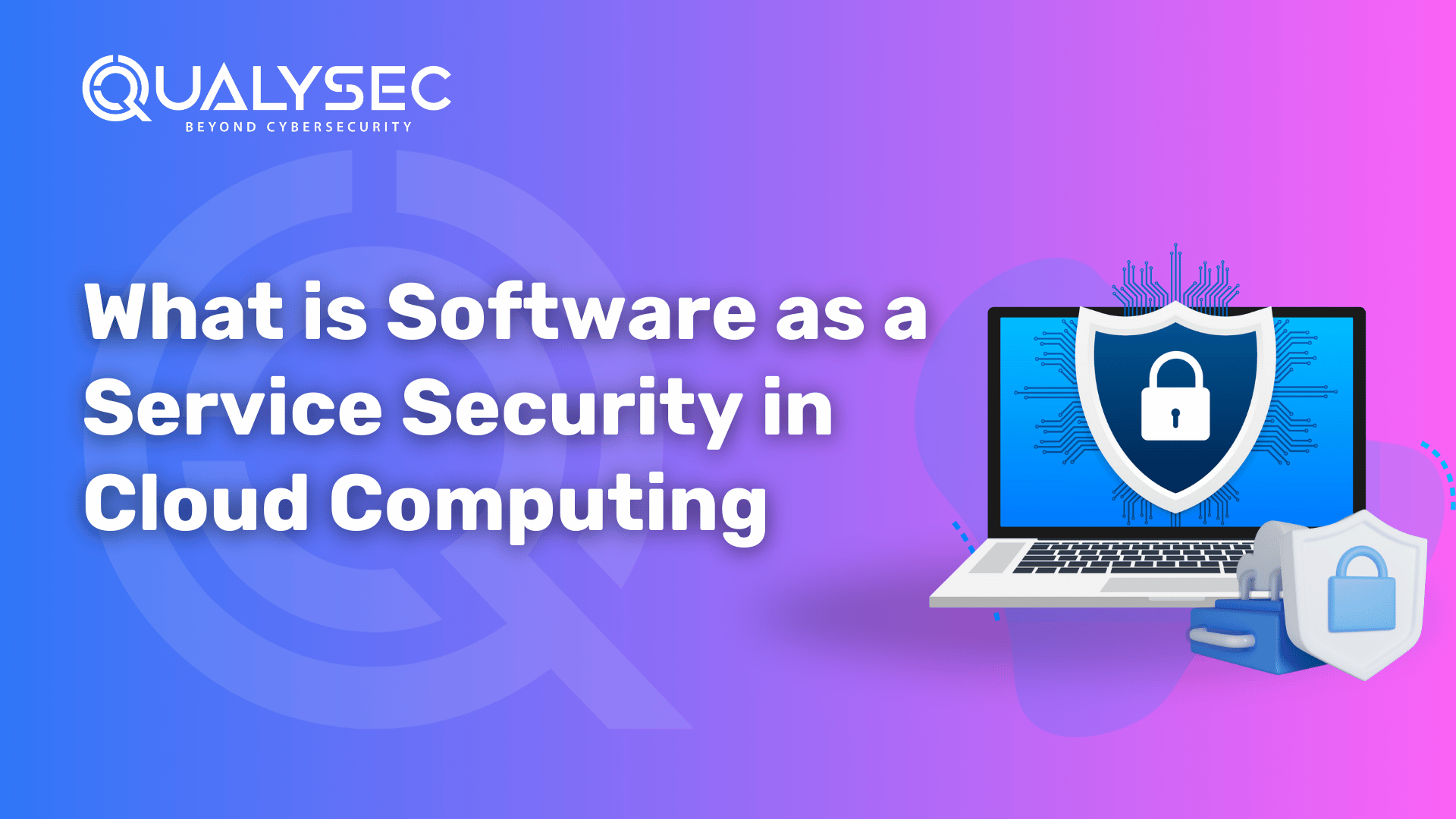 What is software as a service security in cloud computing