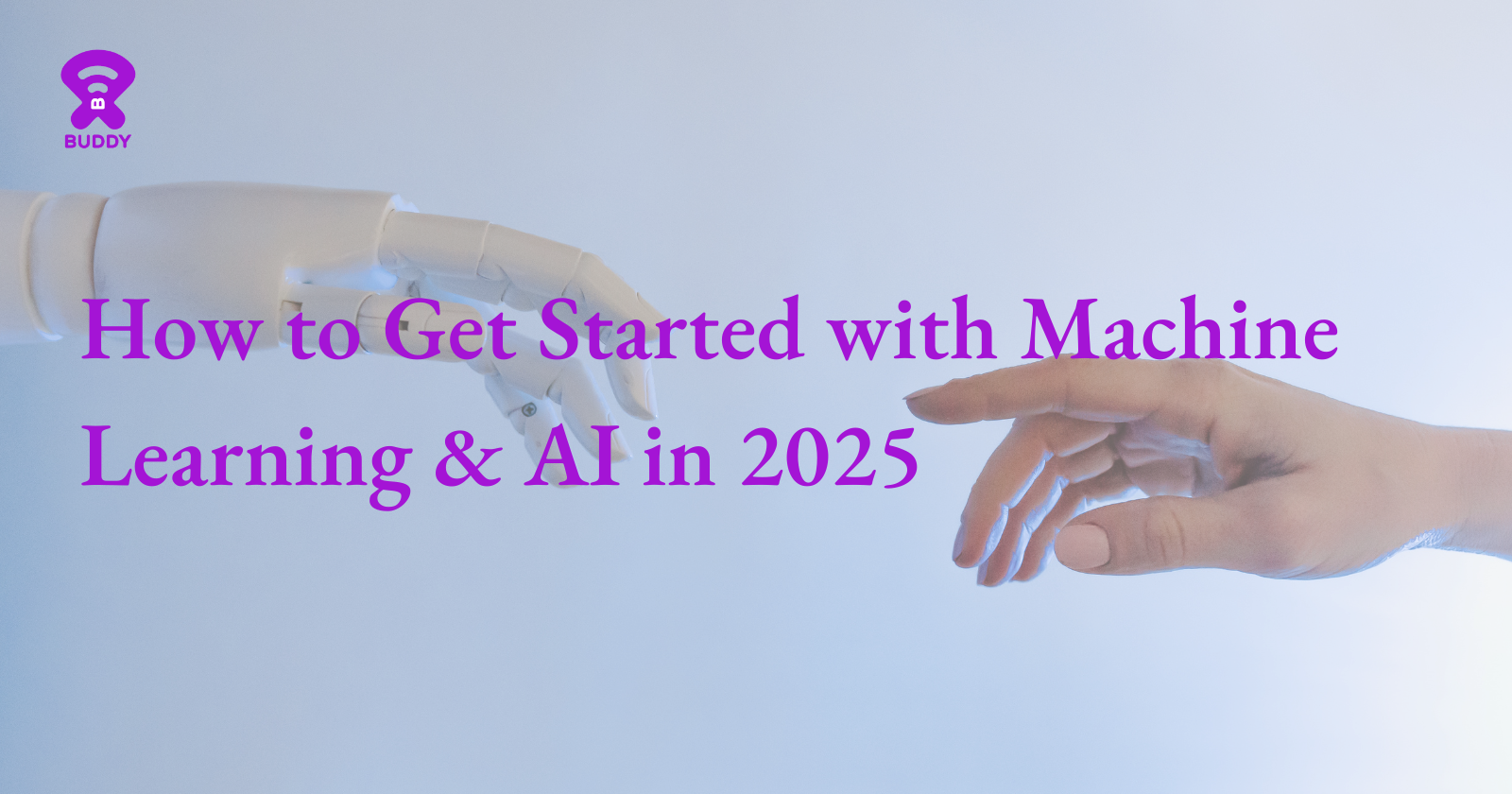 AI for Beginners: How to Get Started with Machine Learning & AI in 2025