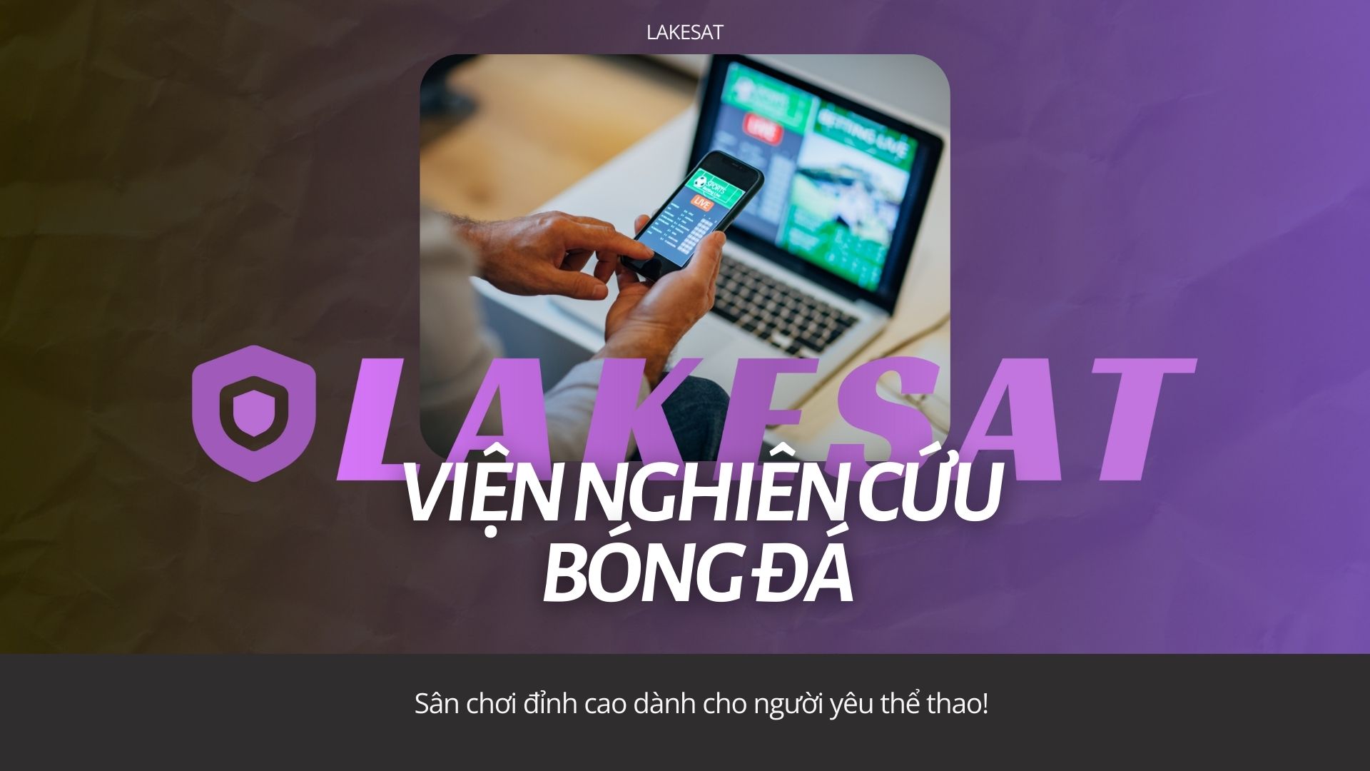 Hướng dẫn về cá cược bóng đá và điều cần biết khi đặt cược