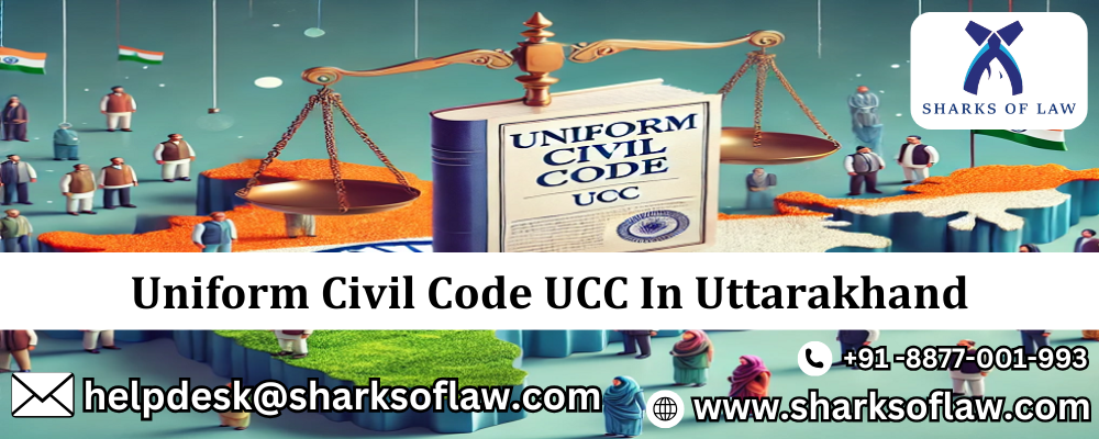Uttarakhand Uniform Civil Code (UCC)
