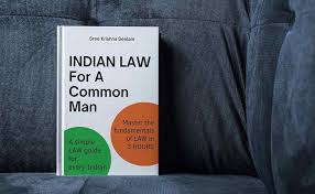 Indian law: A Common Man's Ultimate Guide To Justice By Sree Krishna Seelam