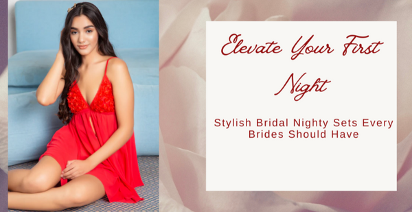 Bridal Nightdress – Elevate Your Wedding Night Elegance With Private Lives