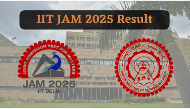 IIT JAM Result 2025: Rank Display & JOAPS Portal Check