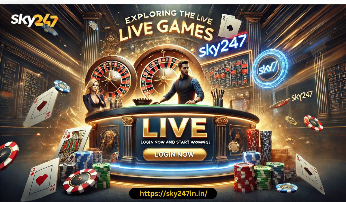 Exploring the Exciting Live Games on Sky247