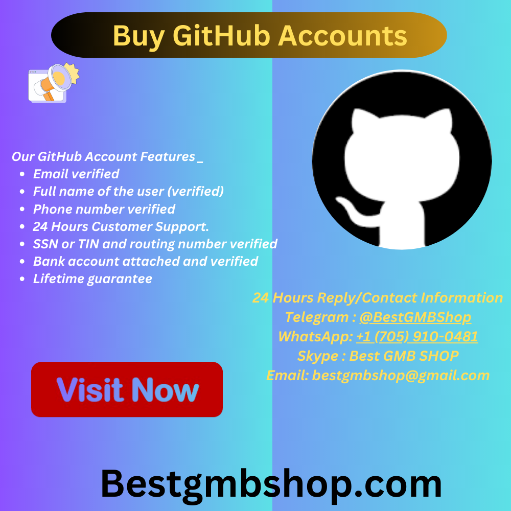 Buy GitHub Accounts/24 Hours Customer Support.