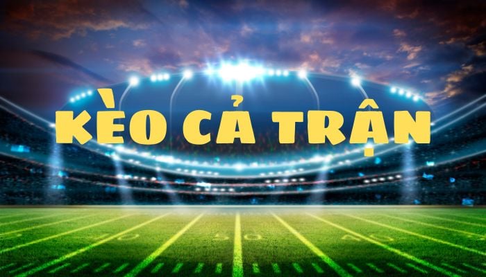 Keo ca tran – Kinh nghiem nang cao ty le chien thang
