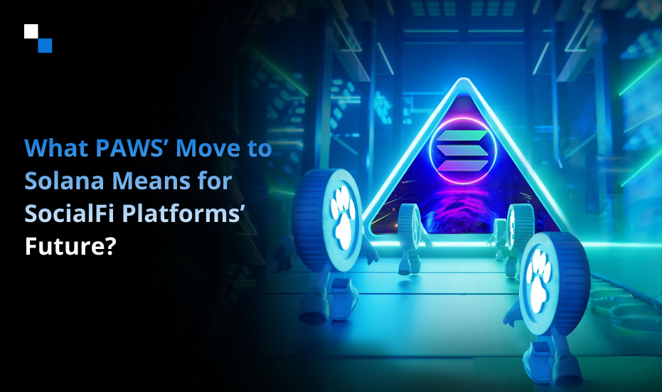 Why PAWS Telegram Mini Game Migrated to Solana & Its Industry Impact
