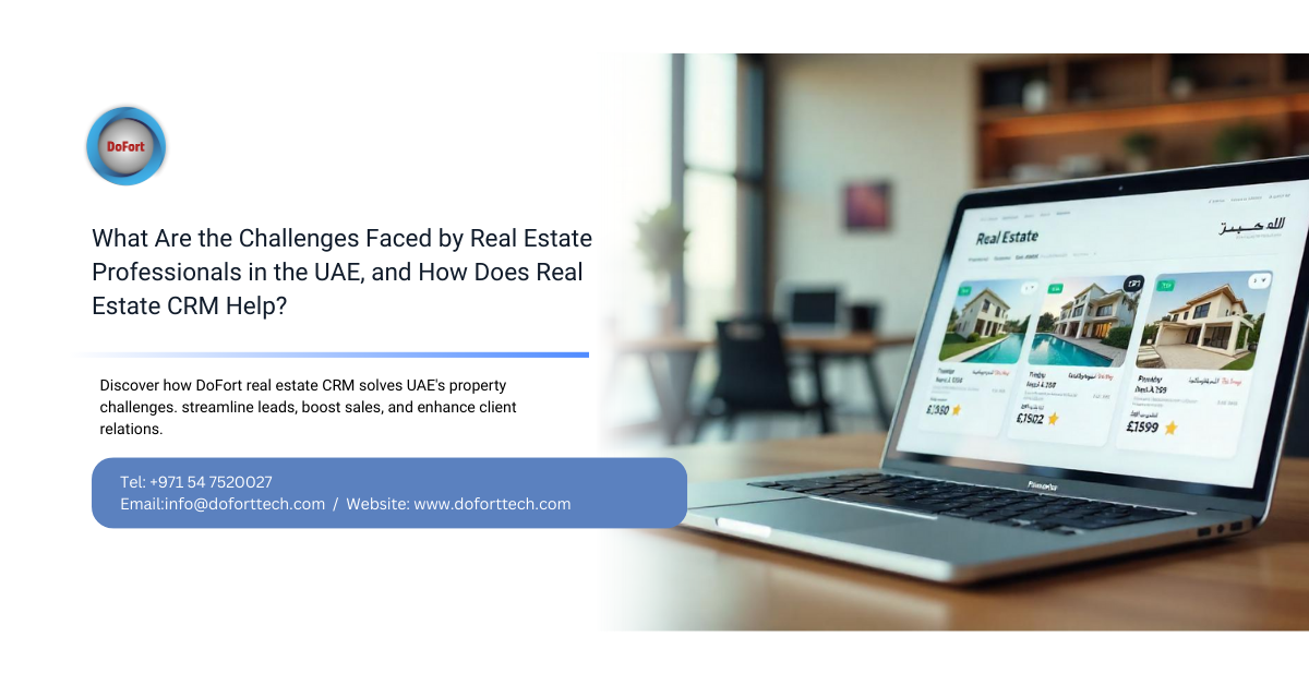 What Are the Challenges Faced by Real Estate Professionals in the UAE, and How Does Real Estate CRM Help?
