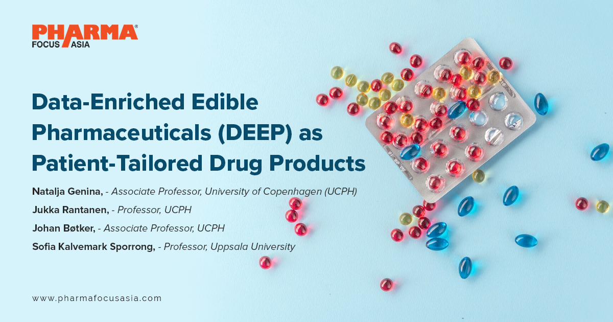 Data-Enriched Edible Pharmaceuticals (DEEP) as Patient-Tailored Drug Products
