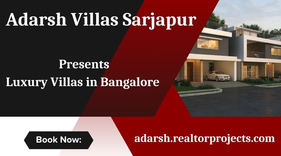 Adarsh Villas - Live Close to Nature, Closer to Peace