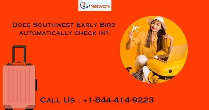 What is the difference between early bird check-in and upgraded boarding on Southwest?