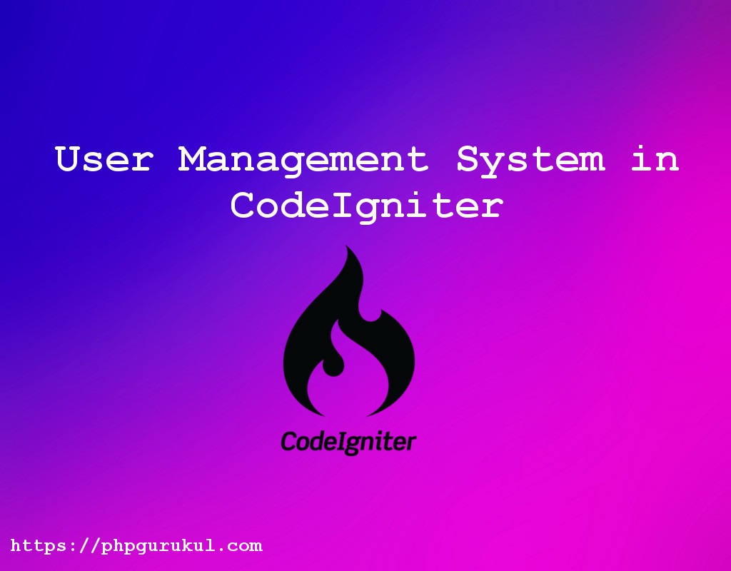 User Management System in CodeIgniter
