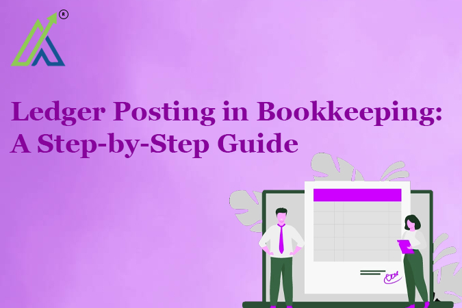 Ledger Posting in Bookkeeping: A Step-by-Step Guide