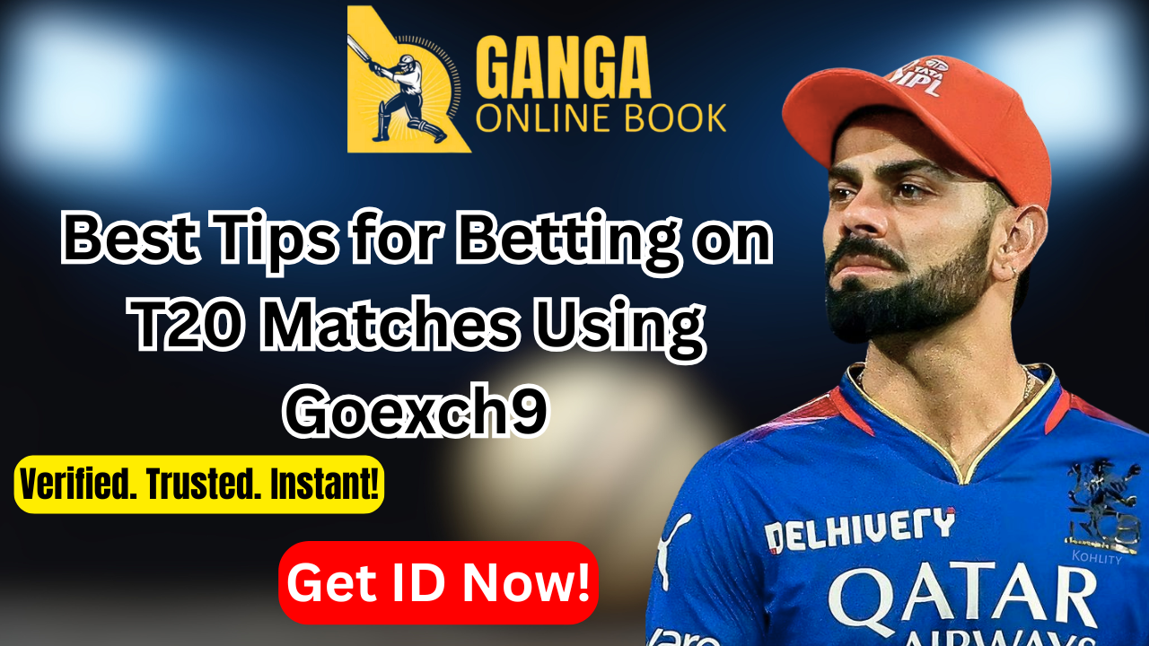 Best Tips for Betting on T20 Matches Using Goexch9