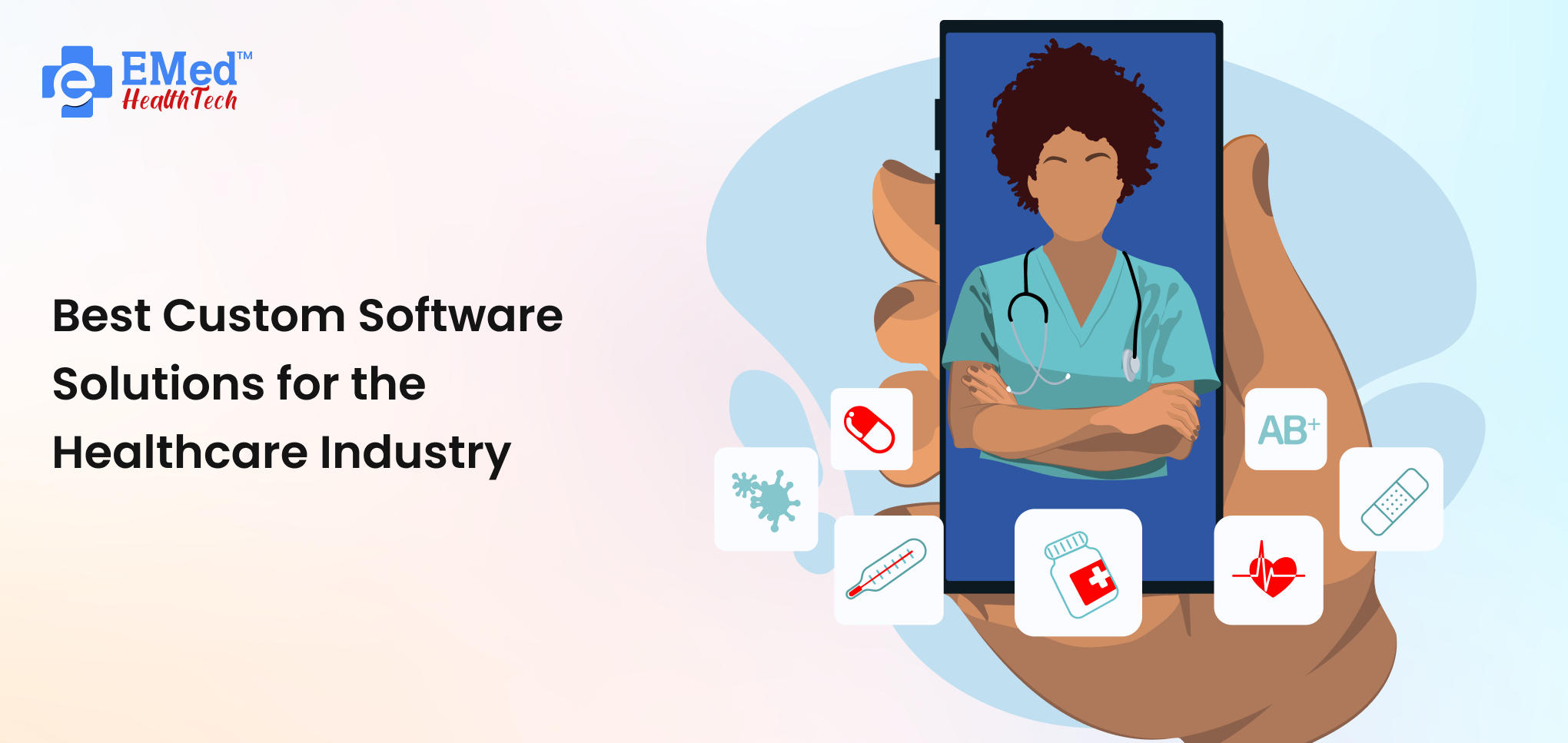 Best Custom Software Solutions for the Healthcare Industry.