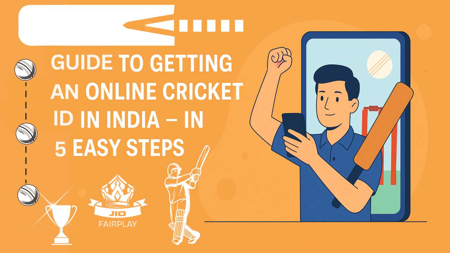 How to Get an Online Cricket ID in India – Quick & Easy Guide for 2025