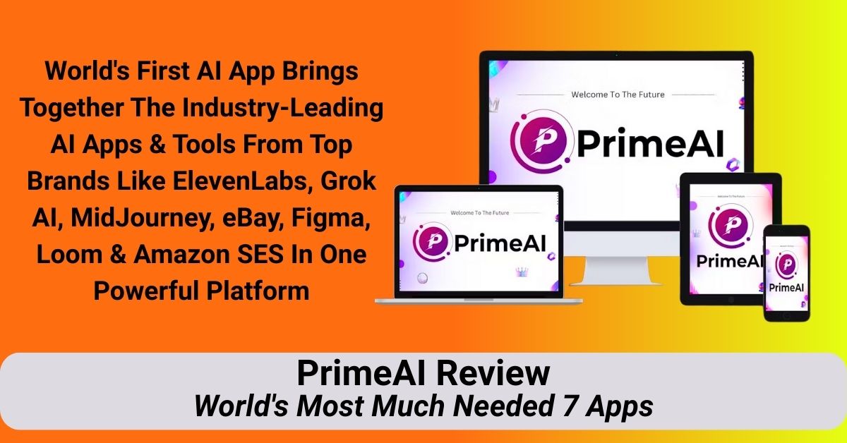 PrimeAI Review- World's Most Much Needed 7 Apps