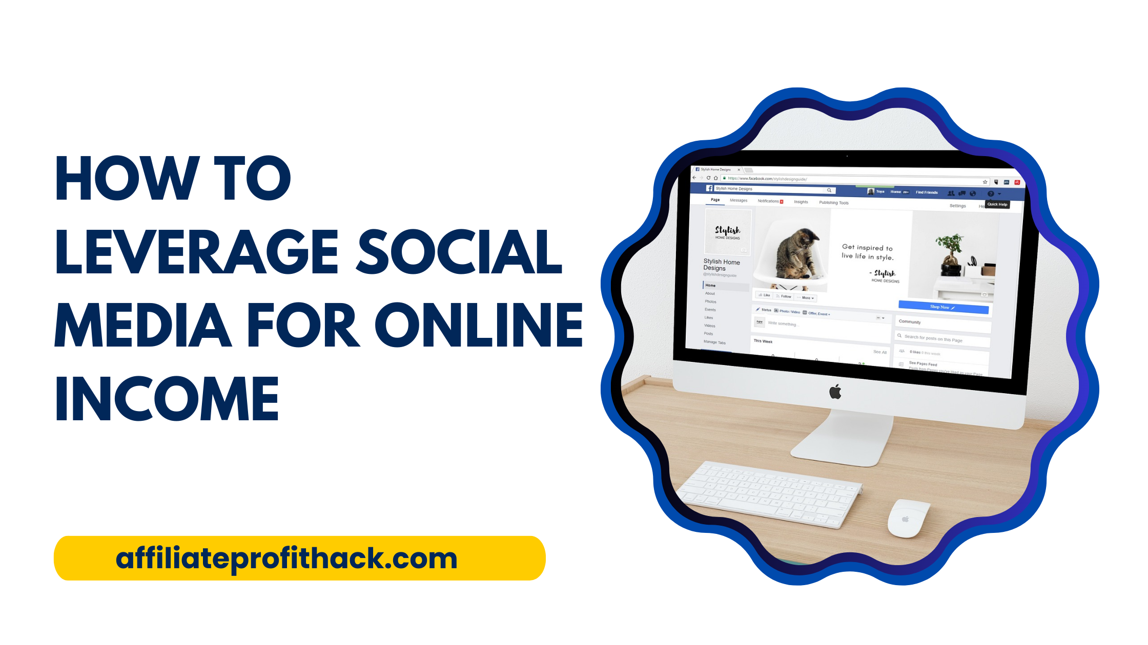 How to Leverage Social Media for Online Income