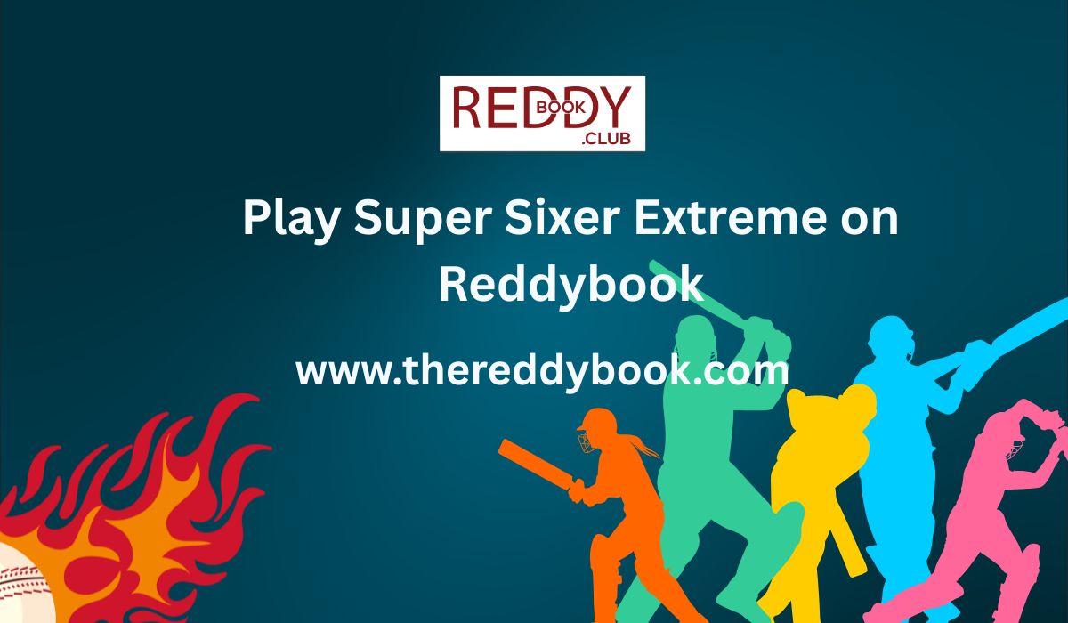 Smash Boundaries with Super Sixer Extreme on Reddybook – The Ultimate Cricket Arcade Experience!