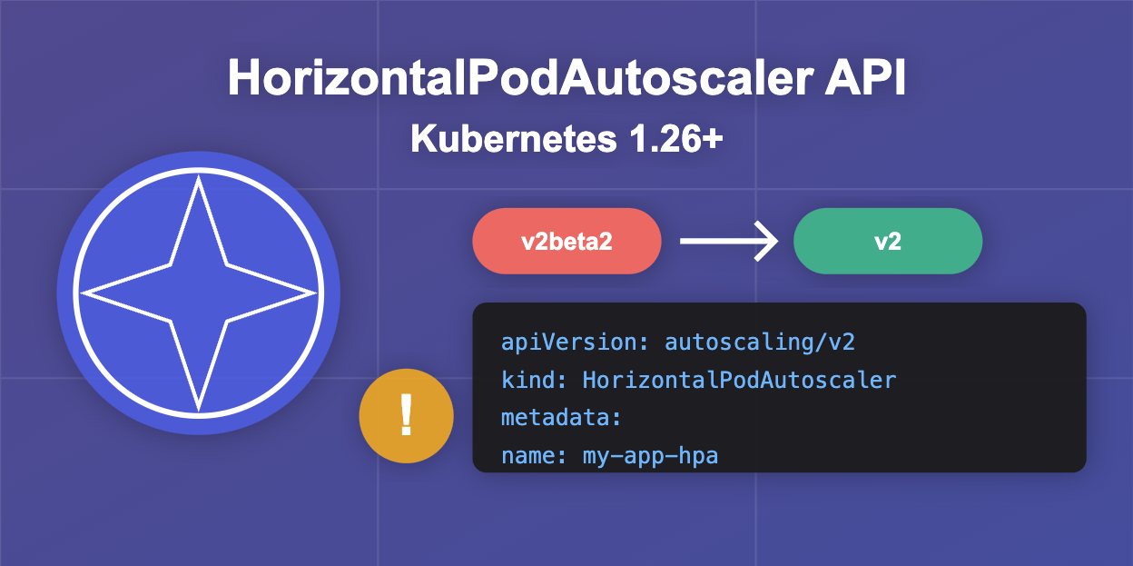 Fix Deprecated HorizontalPodAutoscaler API version in Kubernetes +1.26
