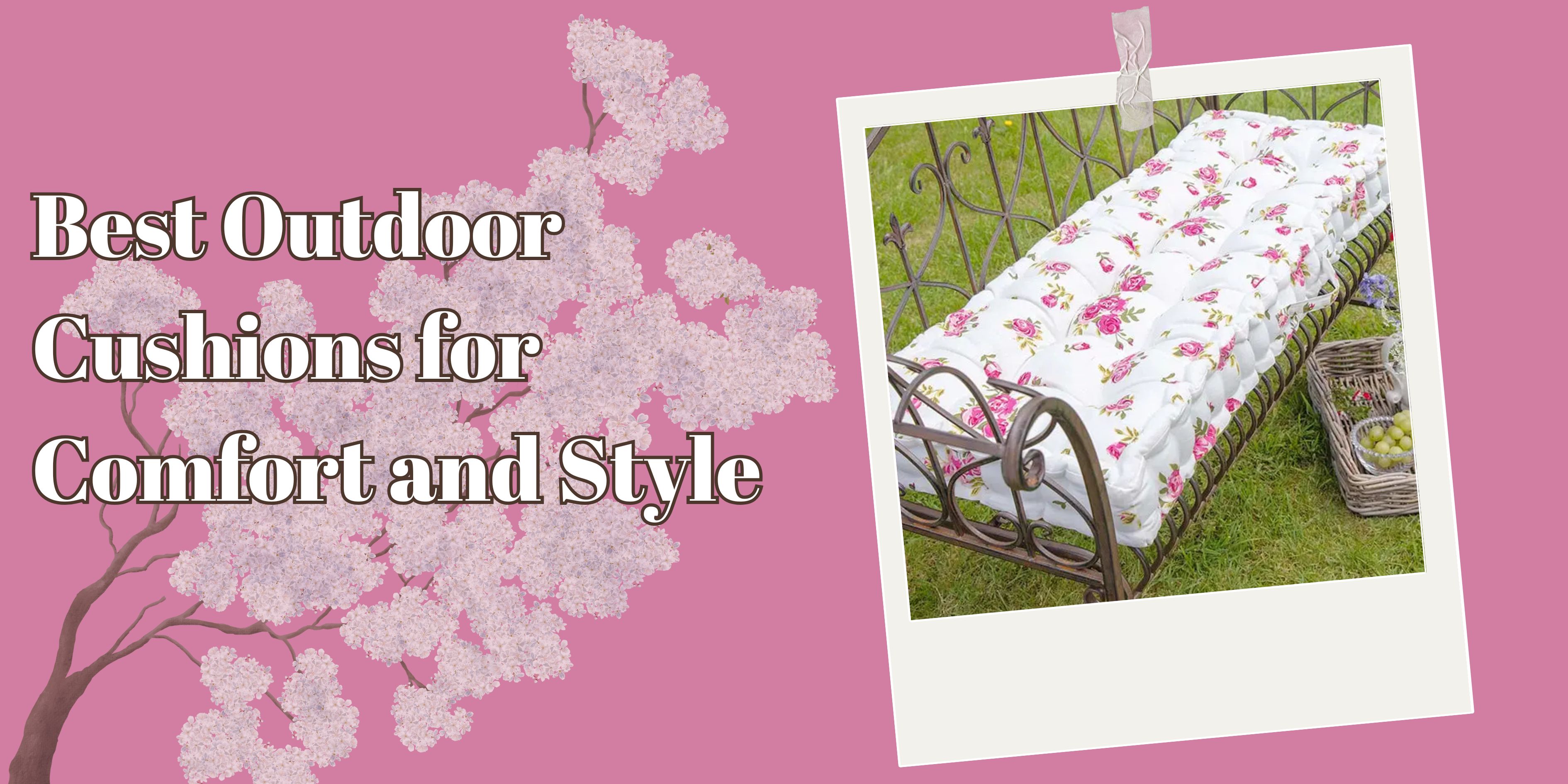 Best Outdoor Cushions for Comfort and Style