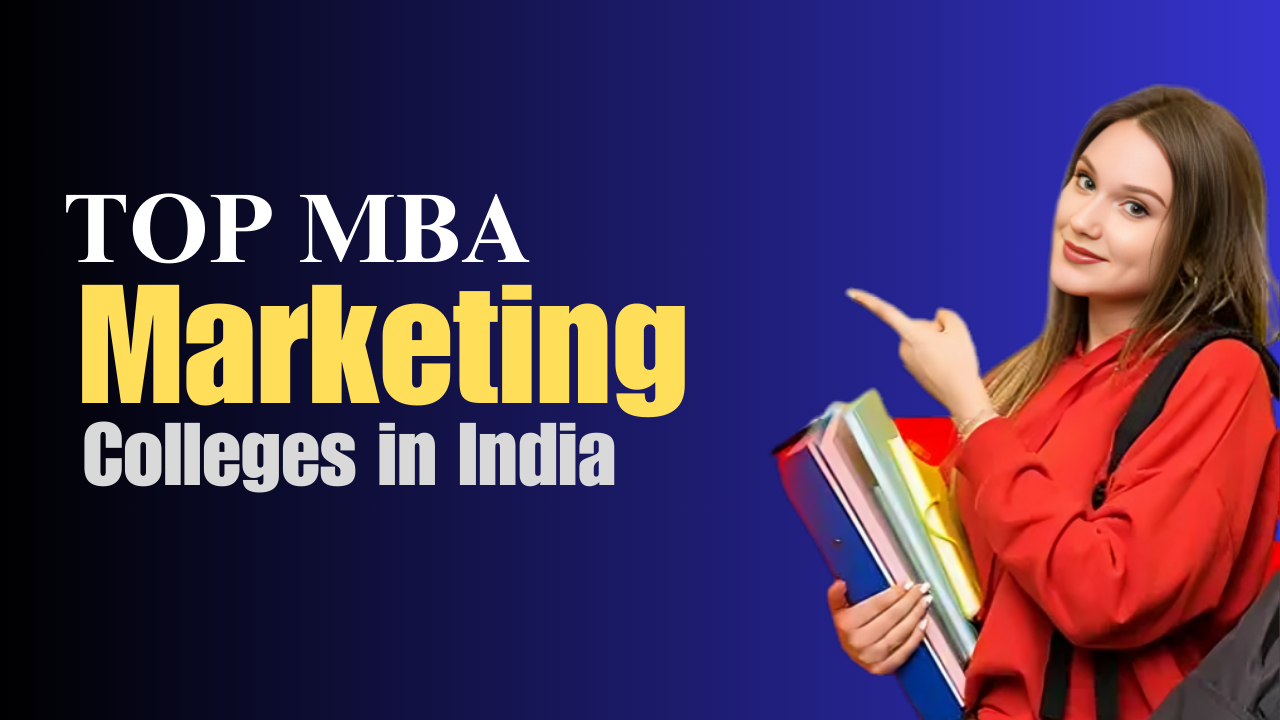Top MBA Marketing Colleges in India