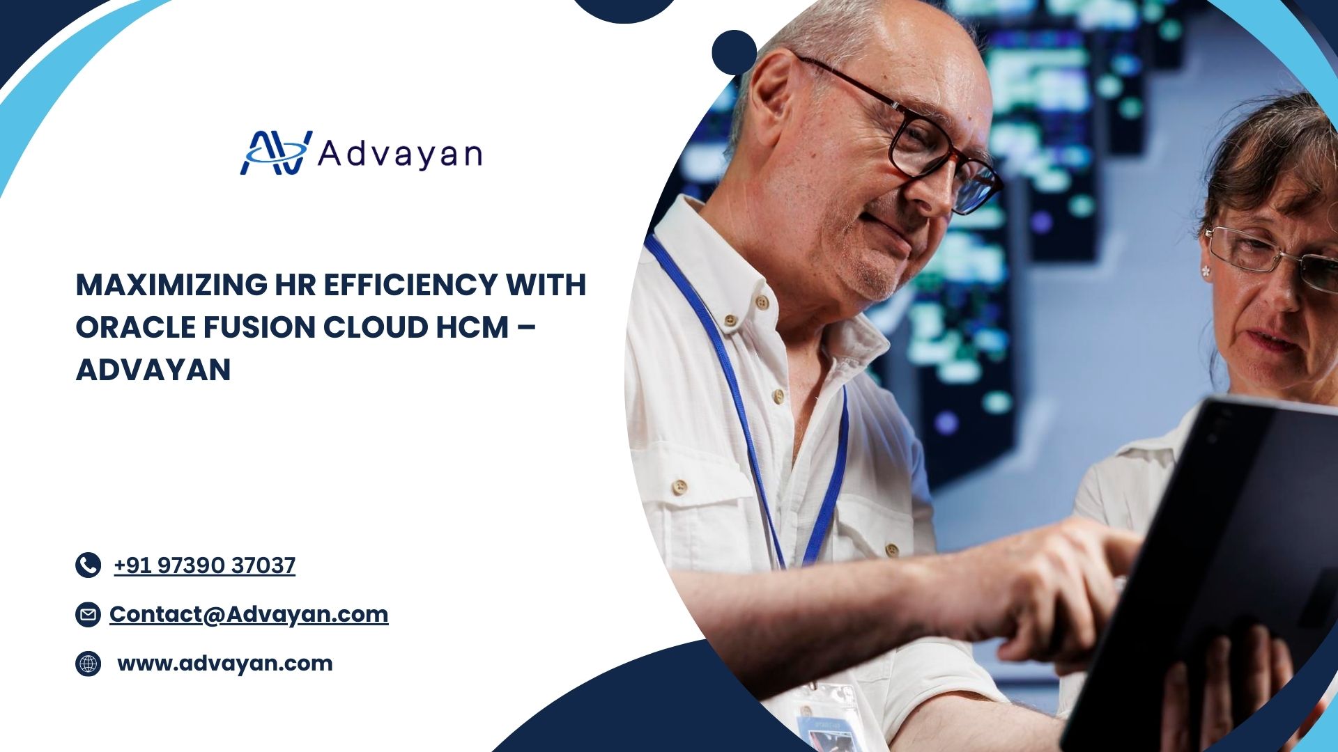 Maximizing HR Efficiency with Oracle Fusion Cloud HCM — Advayan