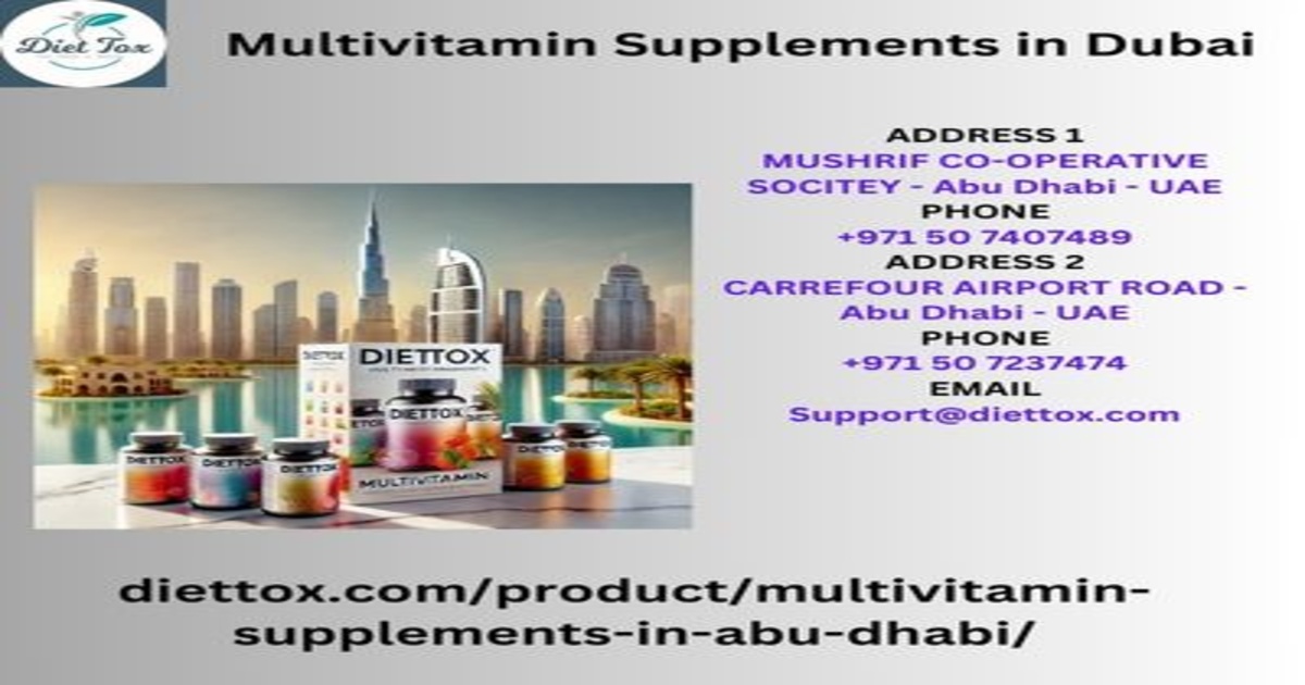 Glow Up, Dubai: Diettox Offering Elite Multivitamin In Affordable Price