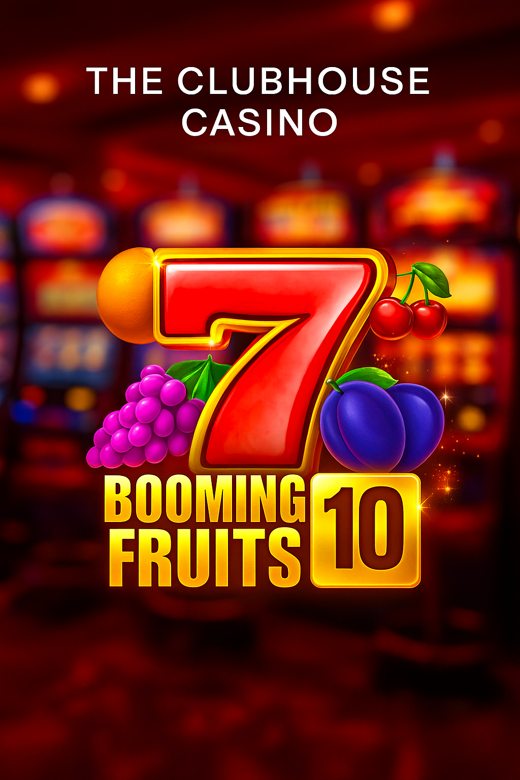 Booming Fruits 10 Review: Exploring The Clubhouse Casino's Fruity Slot Game
