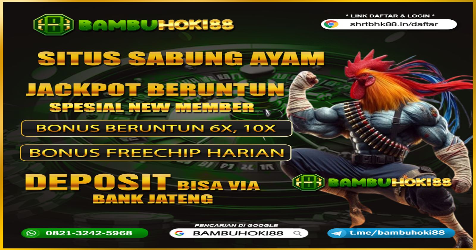 BAMBUHOKI88: Situs Judi Sabung Ayam Deposit Bank Jateng Online 24 Jam