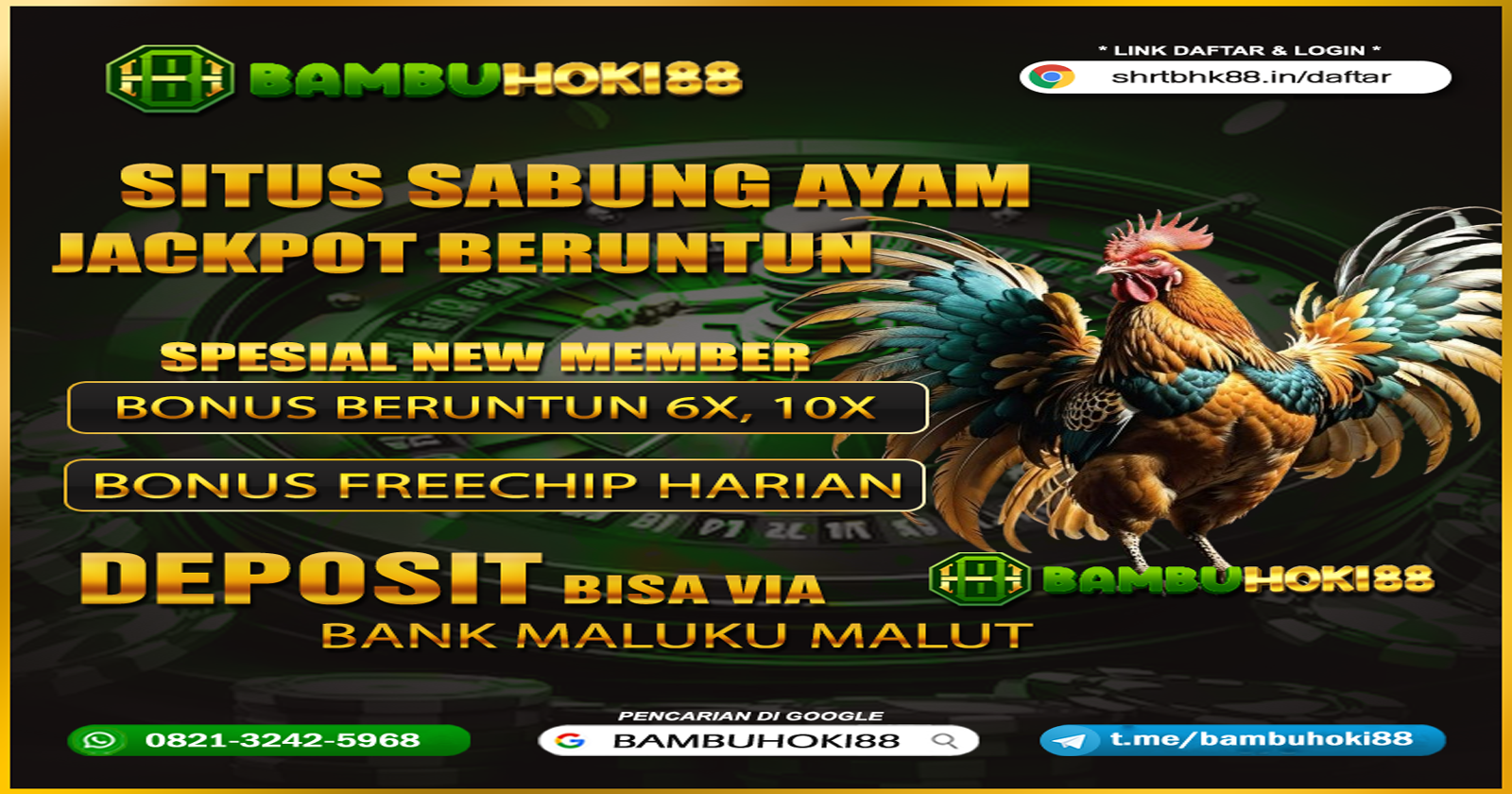 BAMBUHOKI88: Situs Judi Sabung Ayam Deposit Bank Maluku Malut Online 24 Jam