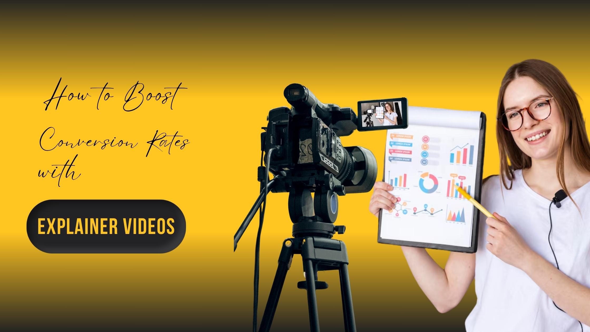 How to Boost Conversion Rates with Explainer Videos?