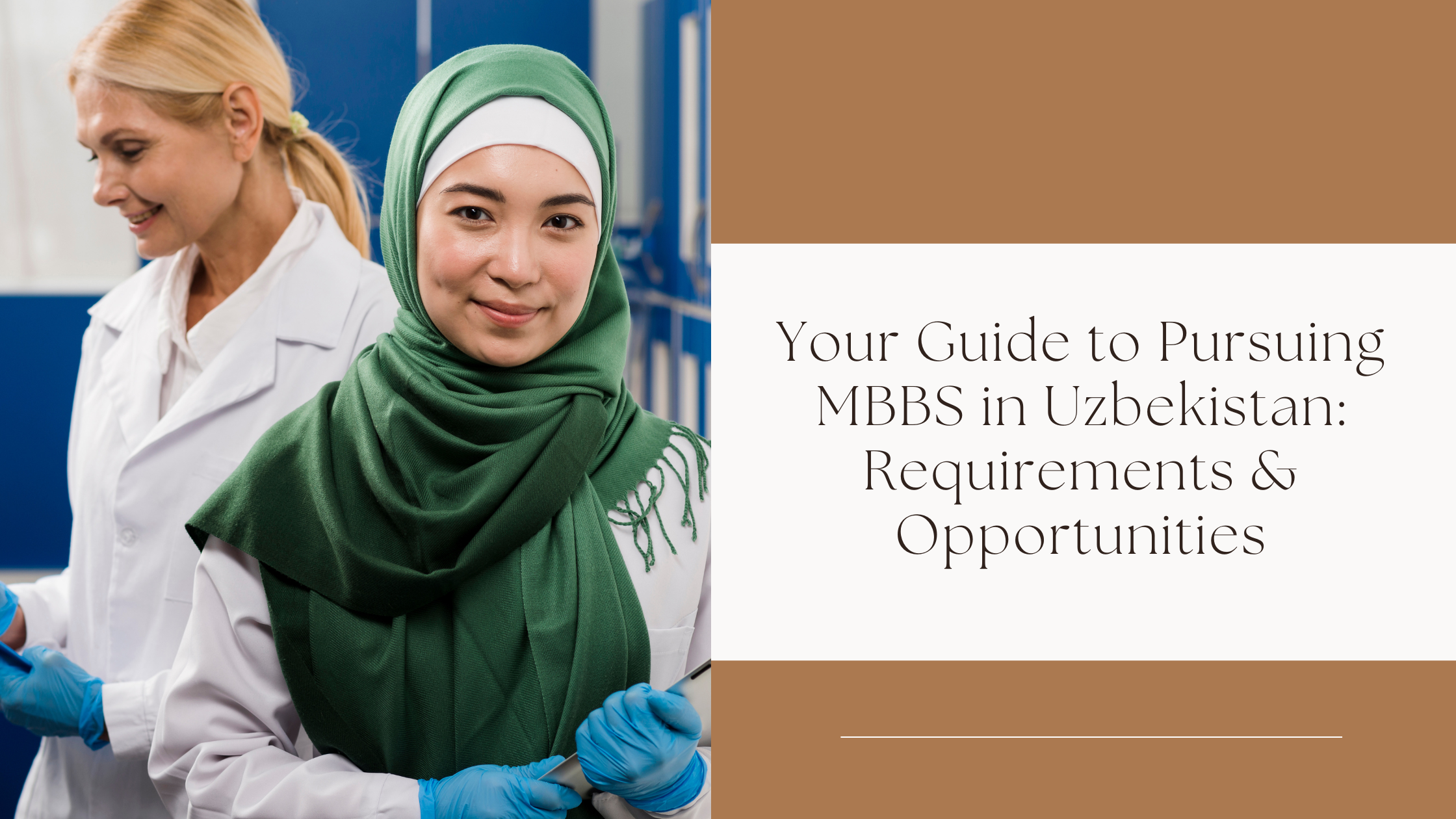 Your Guide to Pursuing MBBS in Uzbekistan: Requirements & Opportunities