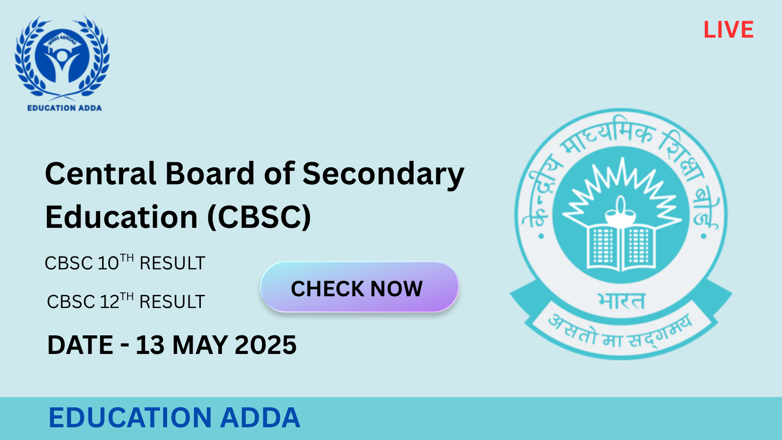 CBSE Result 2025 Declared: Check Class 10, 12 Results at cbseresults.nic.in
