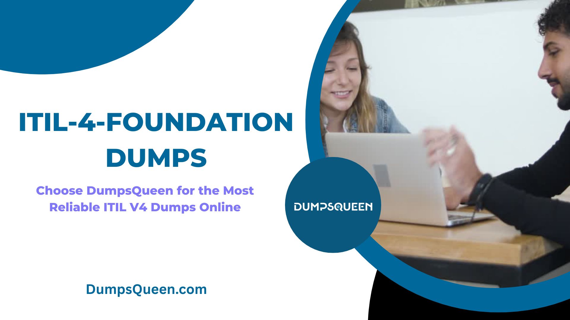 Choose DumpsQueen for the Most Accurate ITIL V4 Dumps