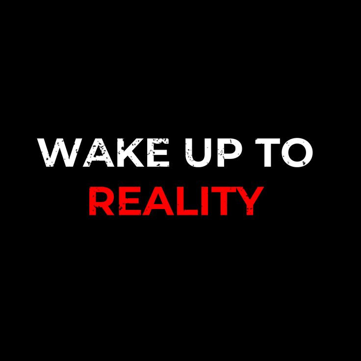 WakeUpToReality