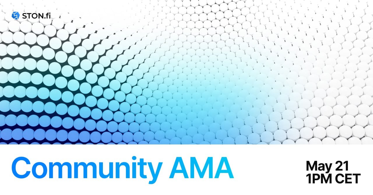 STON.fi Community Meet-Up AMA: Your Gateway to What's Next