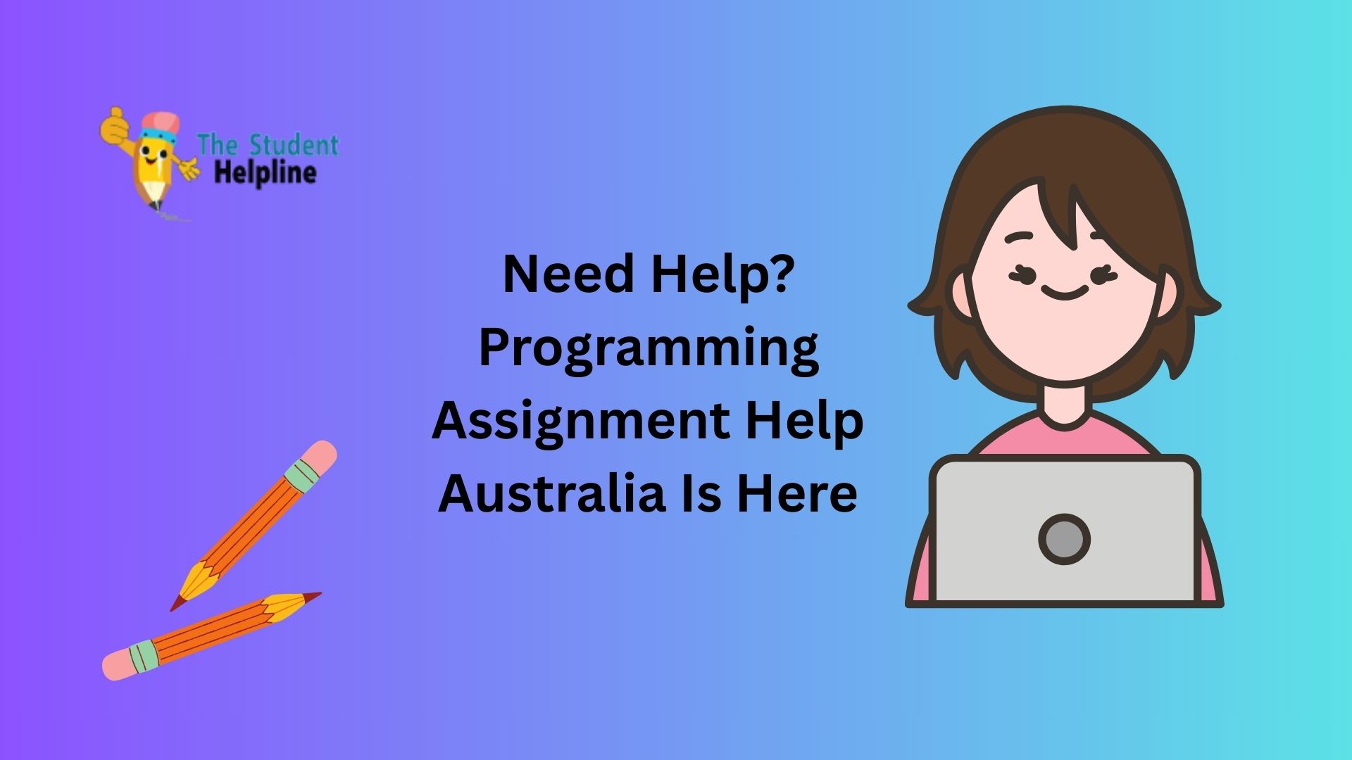 Need Help? Programming Assignment Help Australia Is Here