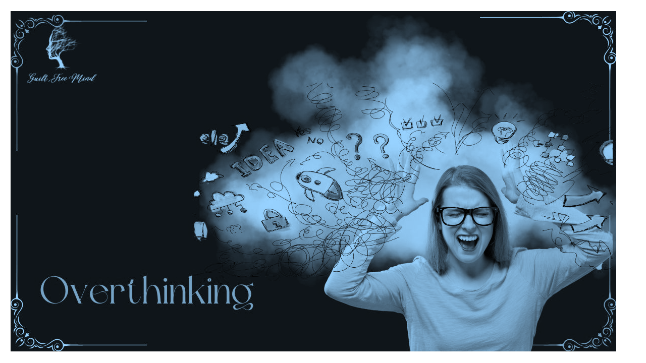 Trapped in Your Mind? How to Stop Overthinking for Good