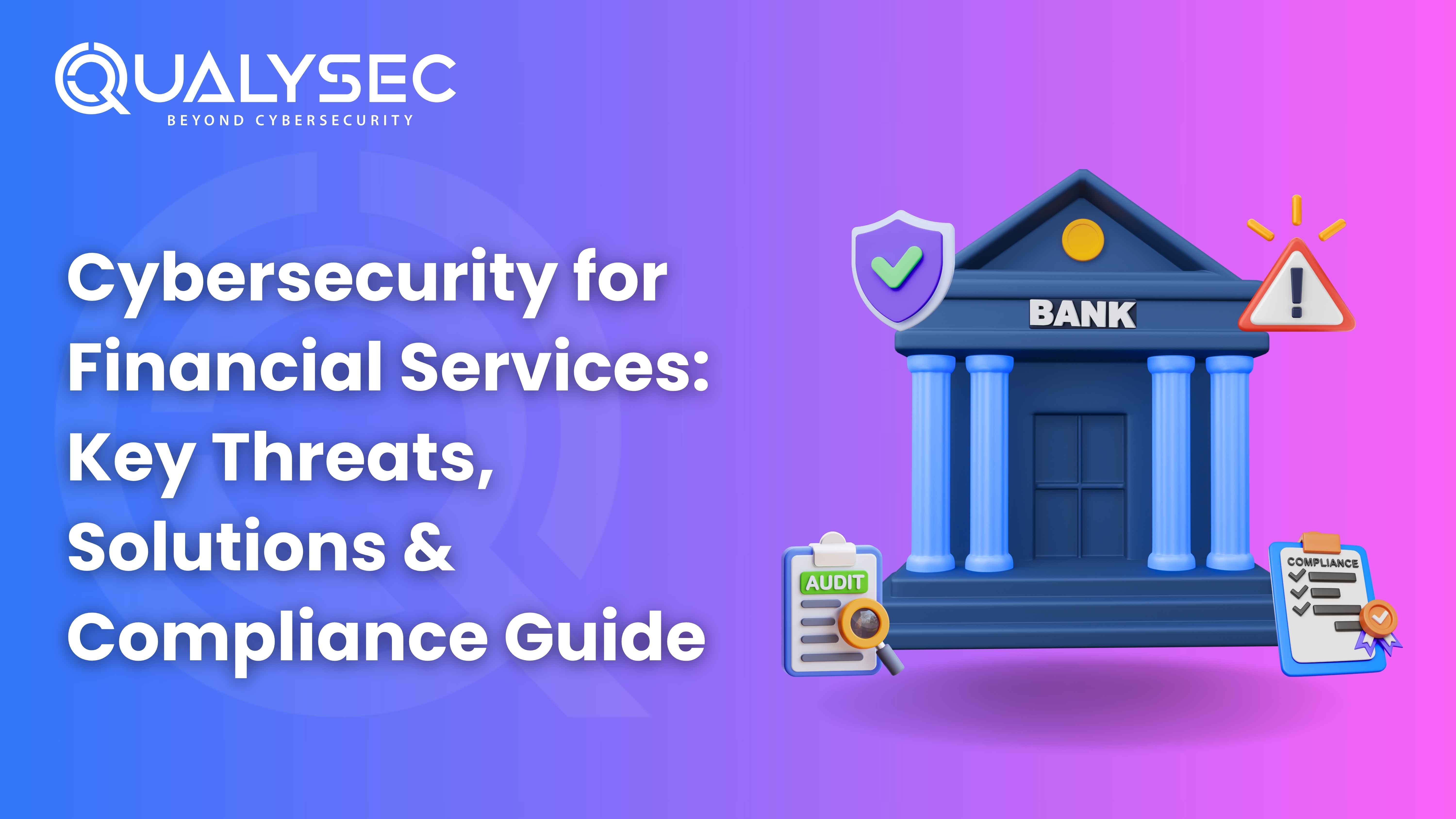 What is Cybersecurity for Financial Services?