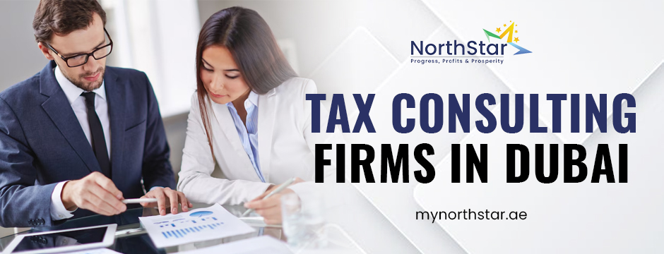 Why Top Tax Consulting Firms in Dubai Are Crucial for Business Success